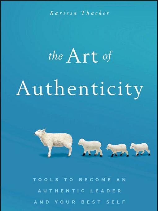 Title details for The Art of Authenticity by Karissa Thacker - Available